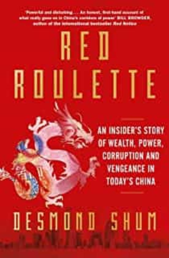 Red Roulette: An Insider S Story Of Wealth Power Corruption And Vengea
