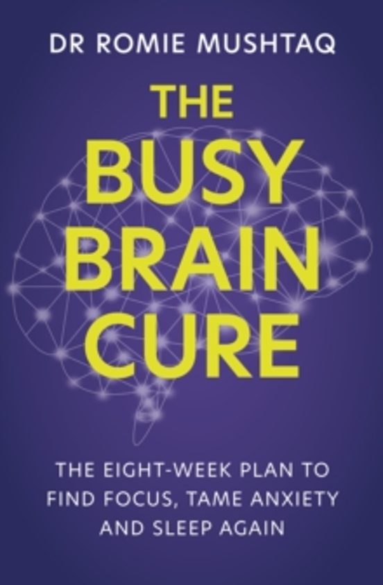 The Busy Brain Cure