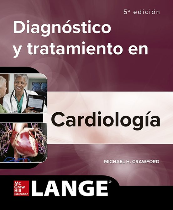 Diagnóstico Y Tratamiento En Cardiología 5ª Edición