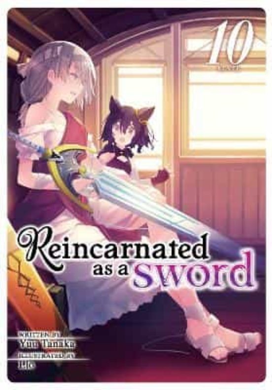 Reincarnated As A Sword Vol. 10 : 10