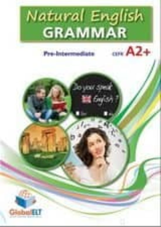 Natural English Grammar Pre-intermediate A2+ Self-study Edition