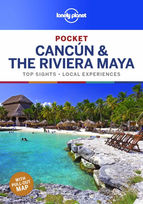 Lonely Planet Pocket Cancun & The Riviera Maya 1 2019