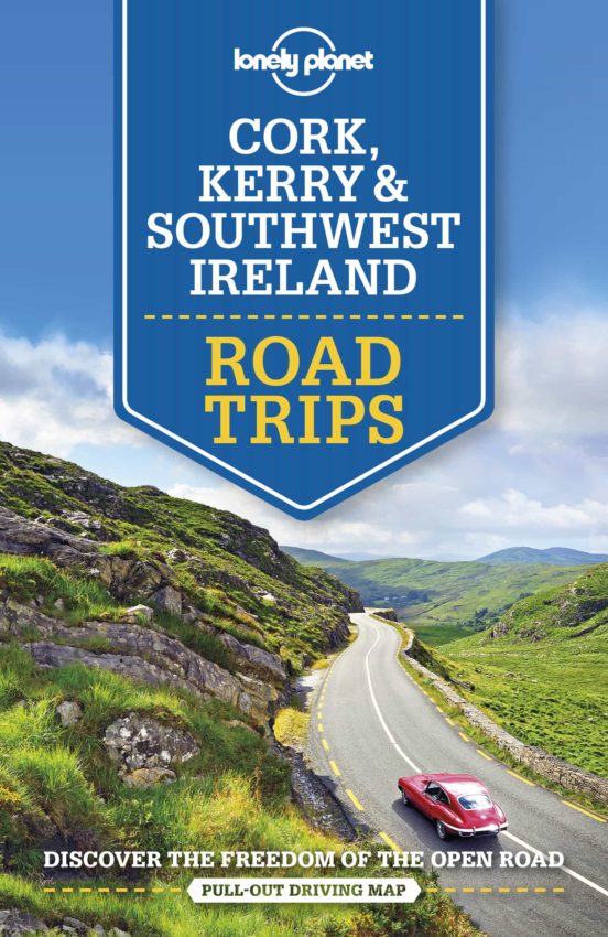 Lonely Planet Cork Kerry & Sw Ireland Road Trips 1 2020