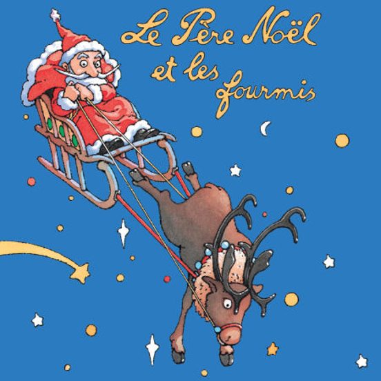 Le Père Noël Et Les Fourmis