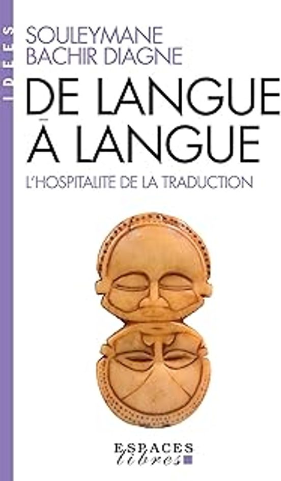 De Langue À Langue: L Hospitalité De La Traduction