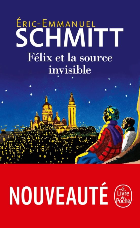 Félix Et La Source Invisible
