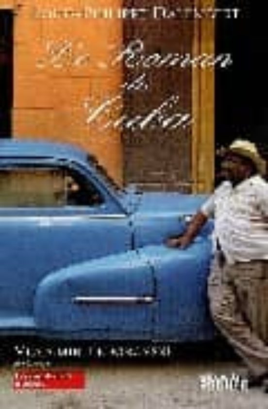 Le Roman De Cuba