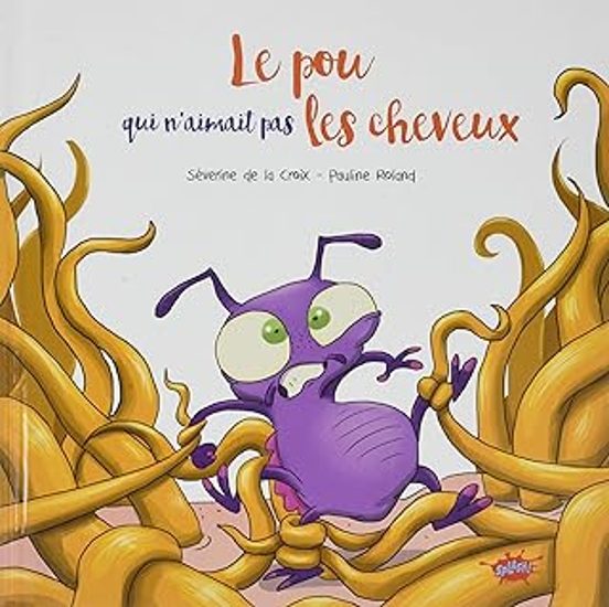 Le Pou Qui N Aimait Pas Les Cheveux