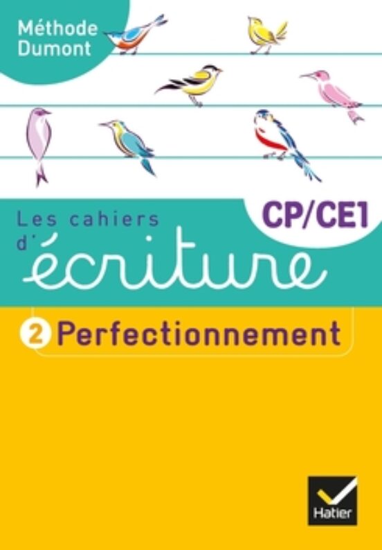 Les Cahiers D Écriture Cp-ce1 Éd. 2019 - Cahier N° 2 Perfectionnement
