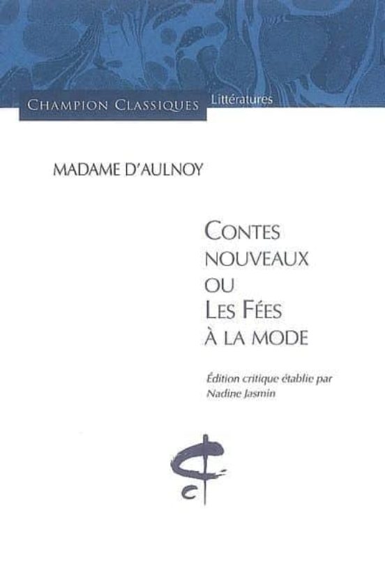 Contes Nouveaux Ou Les Fées À La Mode