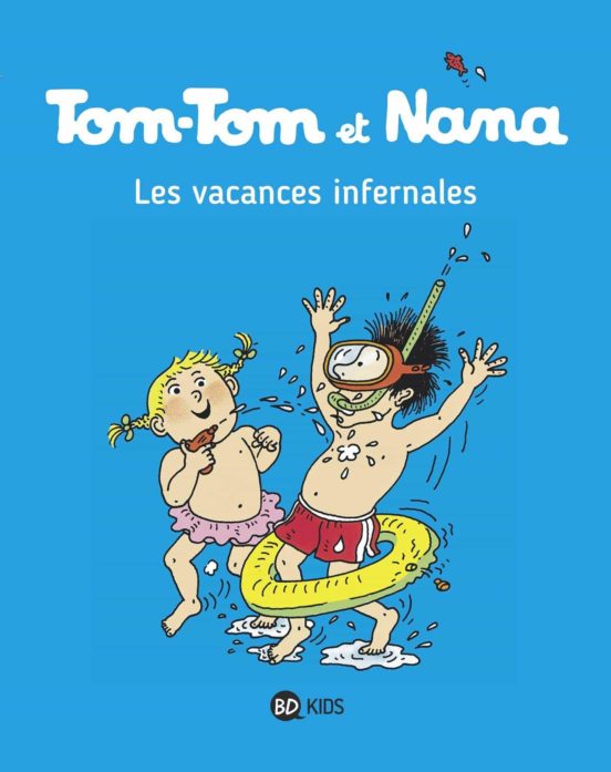 Tom-Tom et Nana Volume 05 les Vacances Infernales