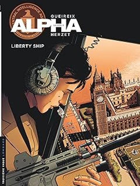 Alpha: Saison 3. Vol. 17. Liberty Ship