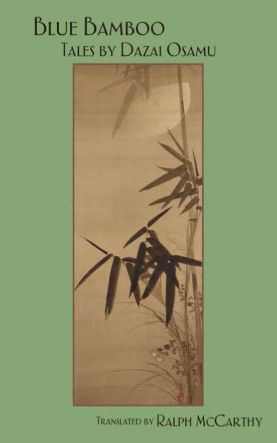 Blue Bamboo: Tales By Dazai Osamu