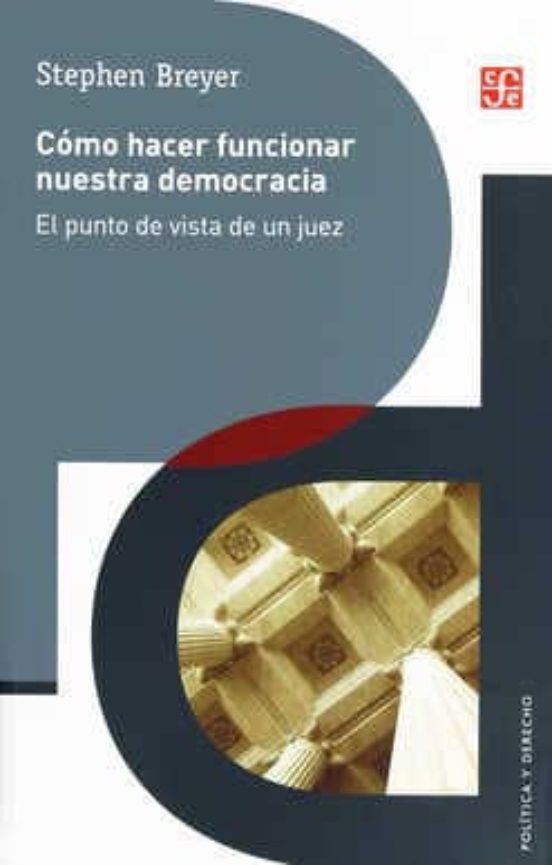 Cómo Hacer Funcionar Nuestra Democracia