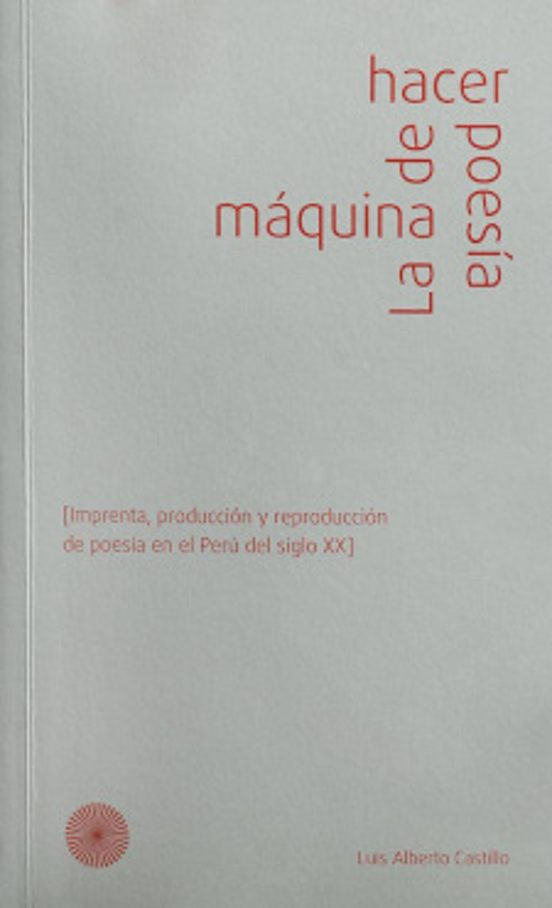 La Maquina De Hacer Poesia