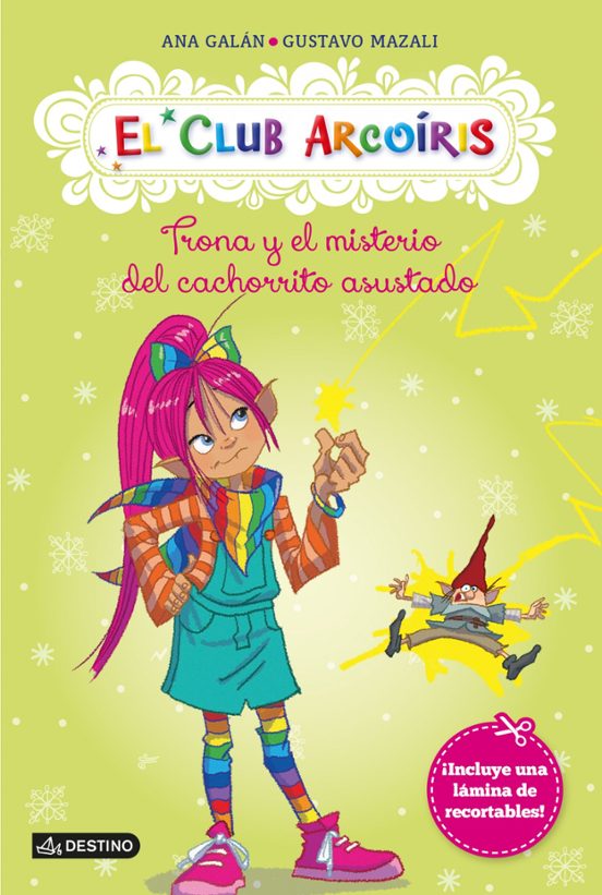 El Club Arcoiris 3: Trona Y El Misterio Del Cachorrito Asustado
