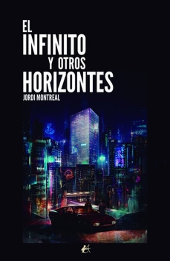 El Infinito Y Otros Horizontes