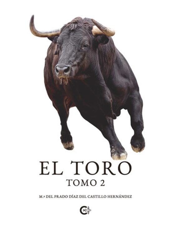 El Toro. Tomo 2