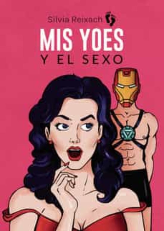 Mis Yoes Y El Sexo