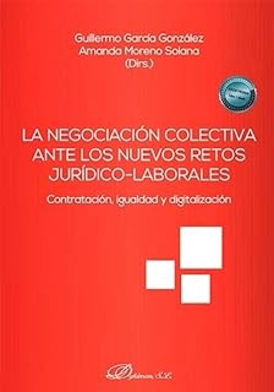 La Negociación Colectiva Ante Los Nuevos Retos Jurídico-laborales