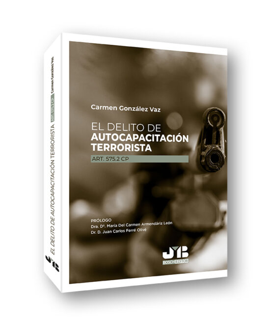 Delito De Autocapacitación Terrorista Art. 575.2 Cp