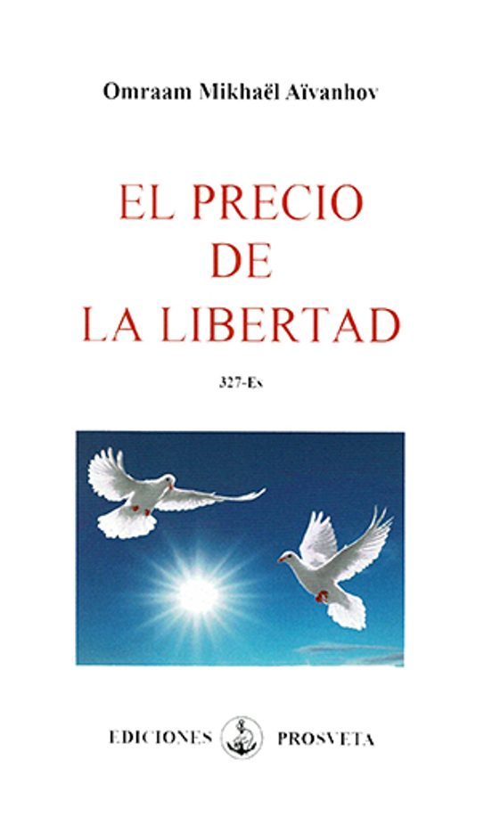 El Precio De La Libertad