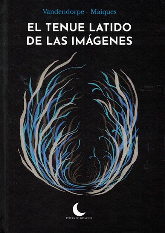 El Tenue Latido De Las Imágenes