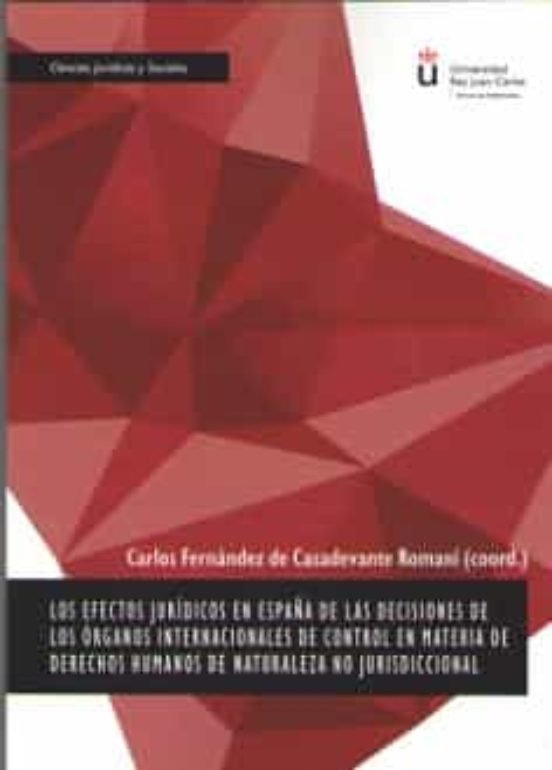 Efectos Juridicos En España De Las Decisiones De Los Organos Inte Rnac