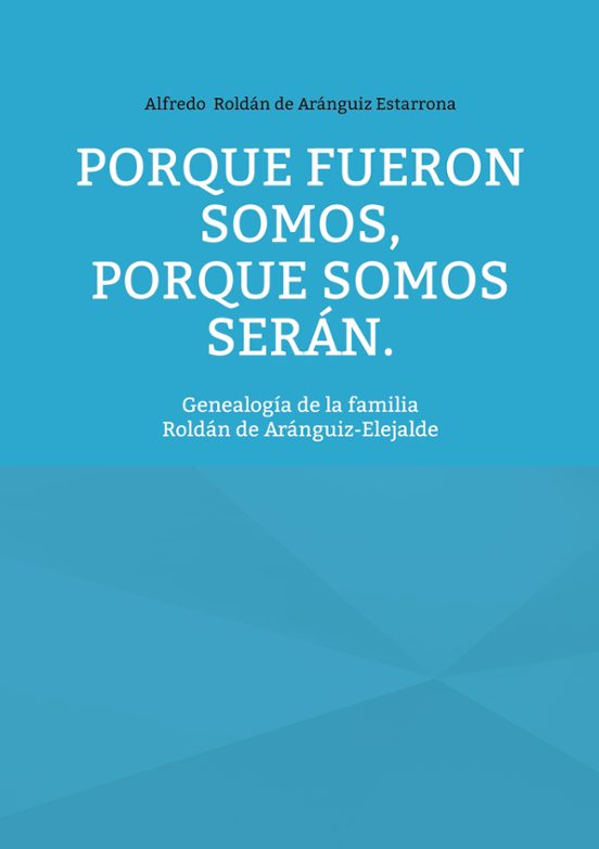 Porque Fueron Somos Porque Somos Serán