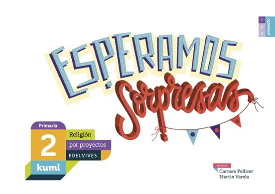 Esperamos Sorpresas Primaria por Proyectos Kumi Ed 2017