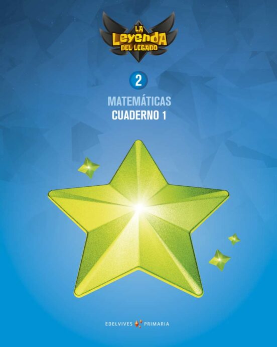 Cuaderno Matemáticas 21 2 .º Educacion Primaria Generico la Leyend