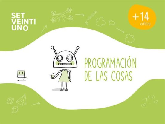 Set21 Esp Programacion De Las Cosas 1º Educacion Primaria 14-16 Años E