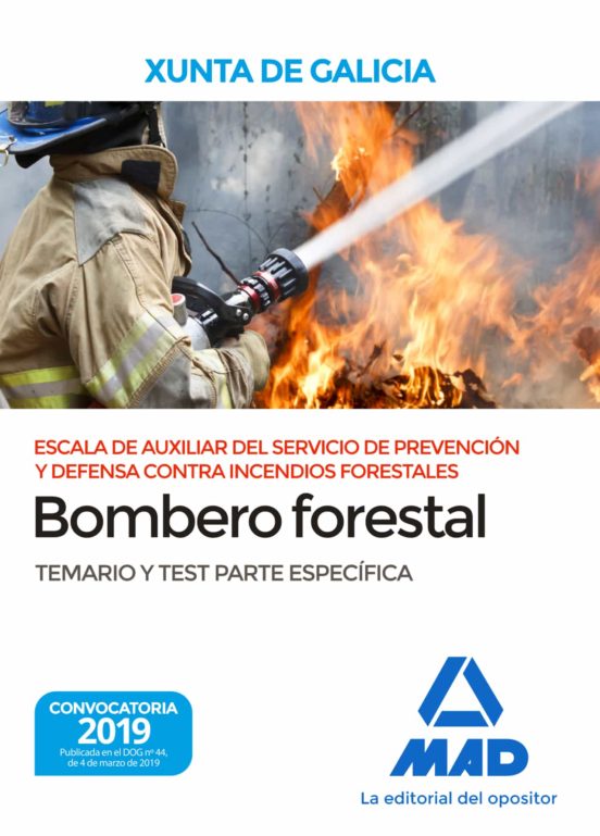 Escala De Auxiliar Del Servicio De Prevención Y Defensa Contra Incendios Forestales: Temario Y Test. Parte Específica