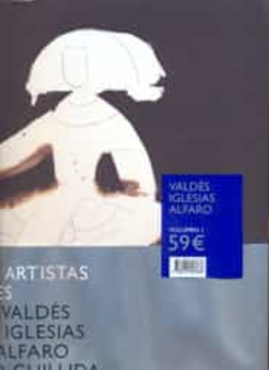 Grandes Artistas Españoles : Valdes Iglesias Y Alfaro