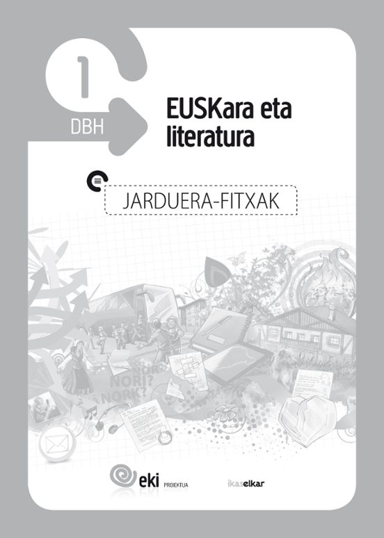 Eki Euskara Eta Literatura 1 Dbh. Jarduera Fitxak