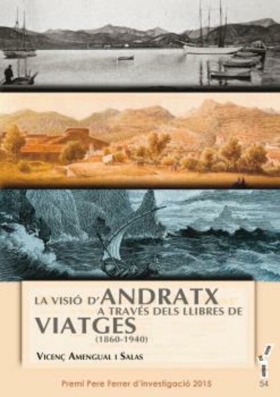 La Visio D Andratx A Traves Dels Llibres De Viatges