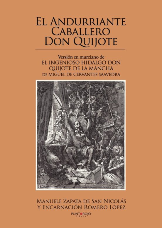 El Andurriante Caballero Don Quijote