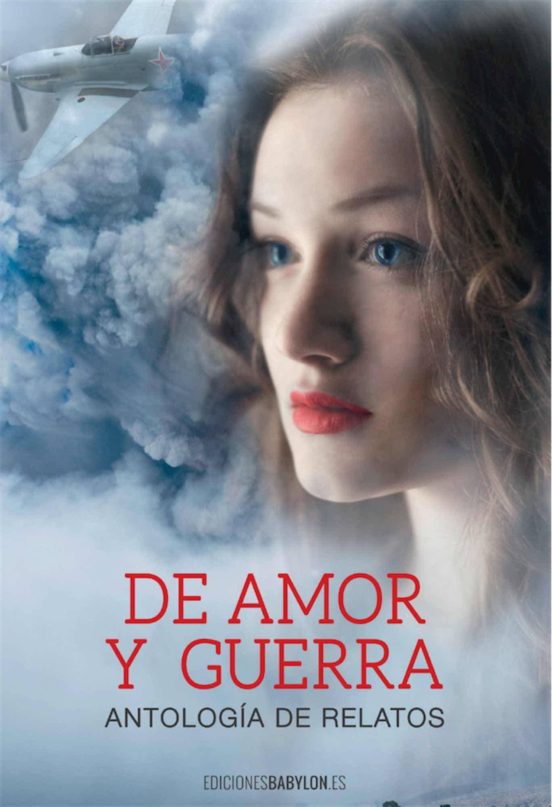 De Amor Y Guerra