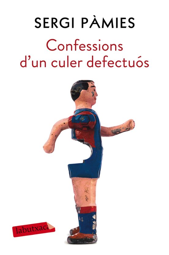 Confessions D Un Culer Defectuós