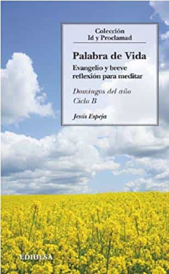 Palabra De Vida. Ciclo B