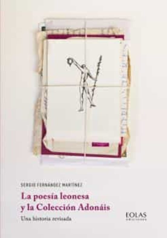 La Poesía Leonesa Y La Colección Adonáis