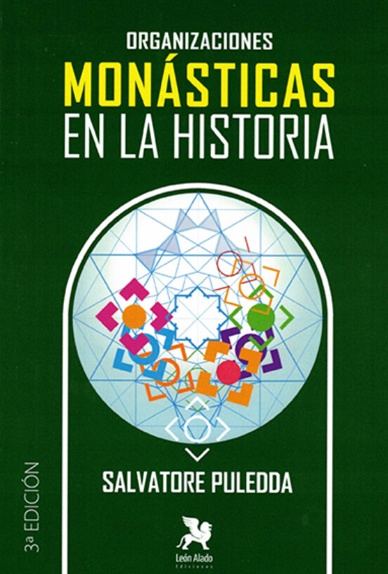 Organizaciones Monásticas En La Historia