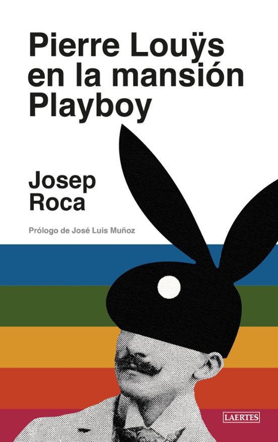 Pierre Louÿs En La Mansión Playboy