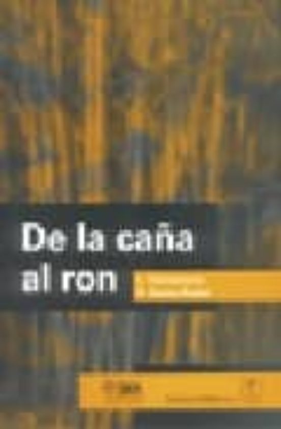 De La Caña Al Ron