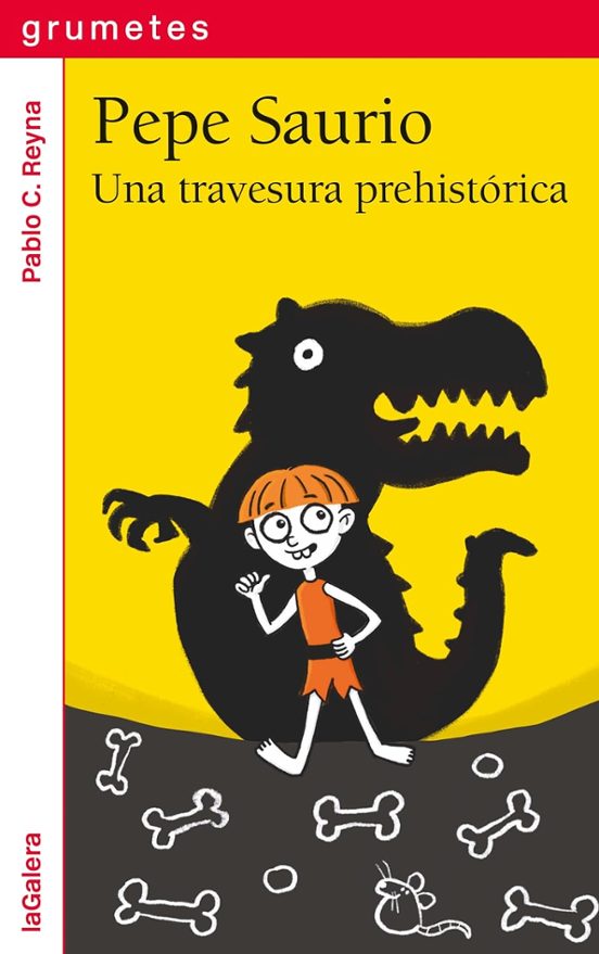 Pepe Saurio 1. Una Travesura Prehistórica