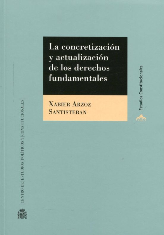 La Concretizacion y Actualizacion de los Derechos Fundamentales