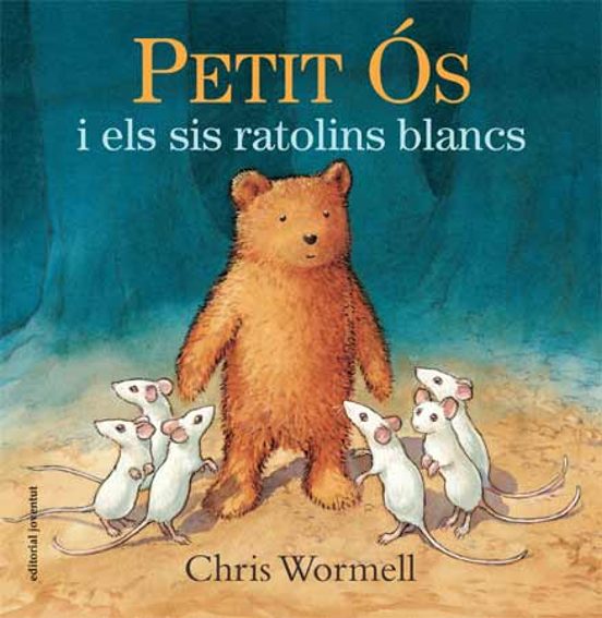 Petit Ós I Els Sis Ratolins Blancs