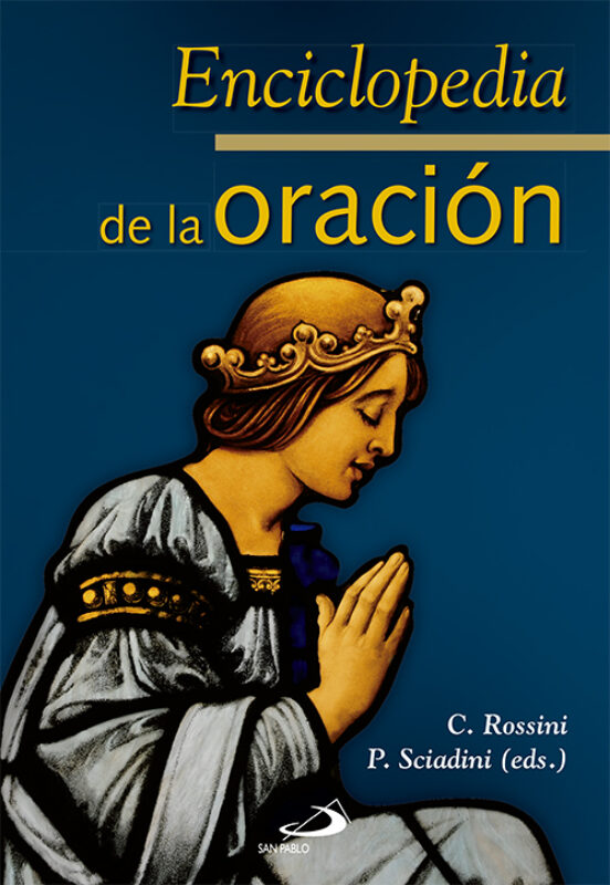 Enciclopedia De La Oración