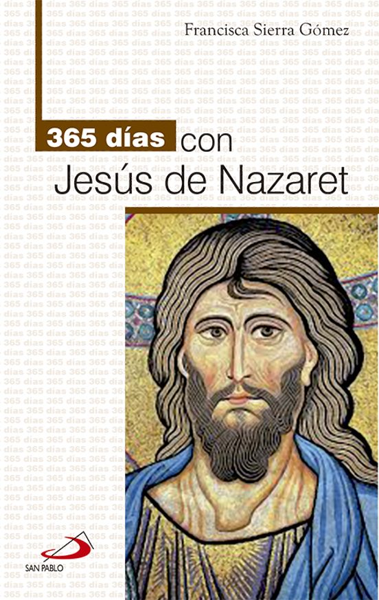 365 Días Con Jesús De Nazaret