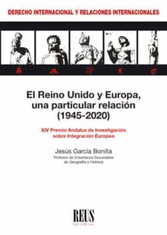 El Reino Unido Y Europa Una Particular Relación . Xiv Premi